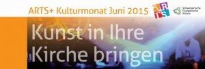 Der Banner zum ARTS Kirchenklutur-Monat 2015